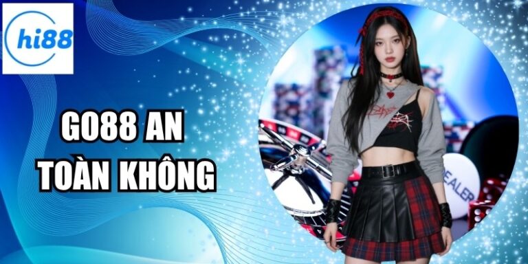 GO88 An Toàn Không? Phân Tích Chi Tiết Tránh Bị Lừa Đảo